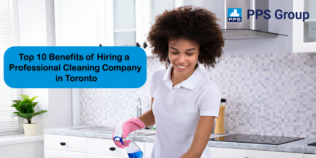 Professional Cleaning Company in Toronto